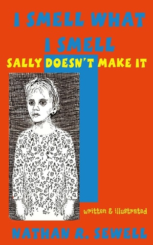 I Smell What I Smell Sally Doesn't Make It