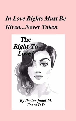 The Right To Love! In A World Of Darkness...Can True Love Exist?