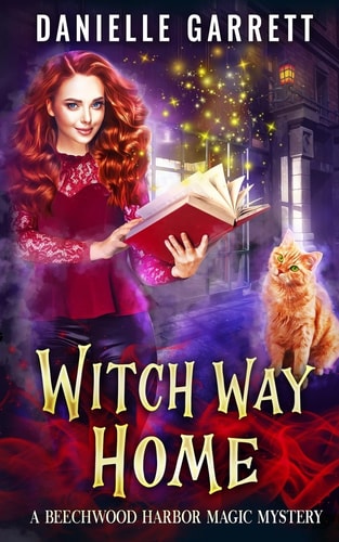 Witch Way Home A Beechwood Harbor Magic Mystery