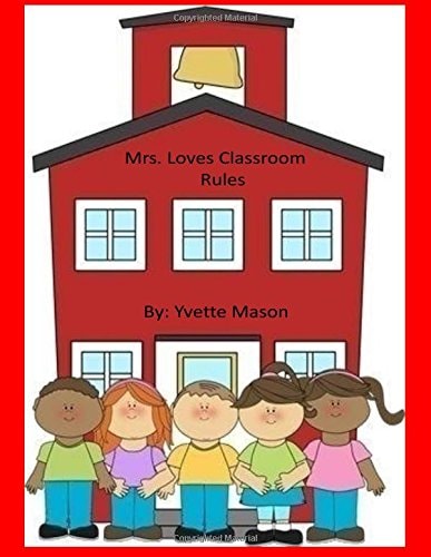 Mrs. Loves Classroom Rules