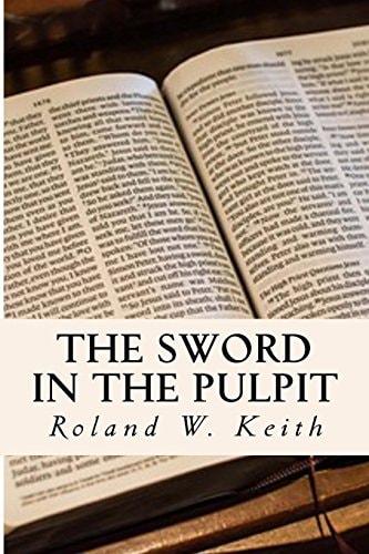 The Sword in the Pulpit Sermons from the Word of God