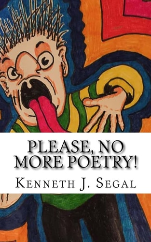 Please, No More Poetry! Adventures in Rhyme.