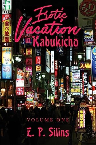 Erotic Vacation in Kabukicho Volume One