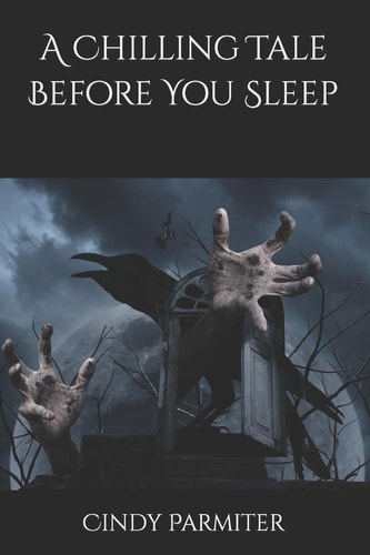 A Chilling Tale Before You Sleep