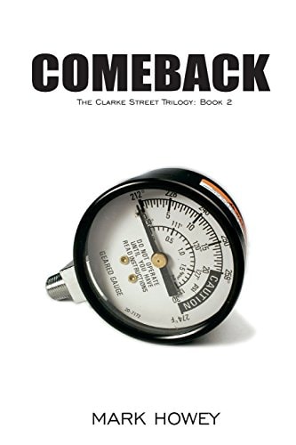 Comeback Book Two of the Clarke Street Trilogy