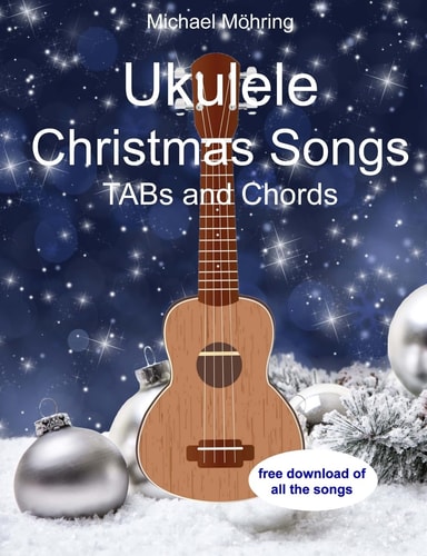 Ukulele Christmas Songs TABs and Chords