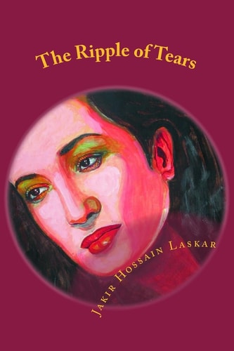 The Ripple of Tears A Book of Modern English Poetry
