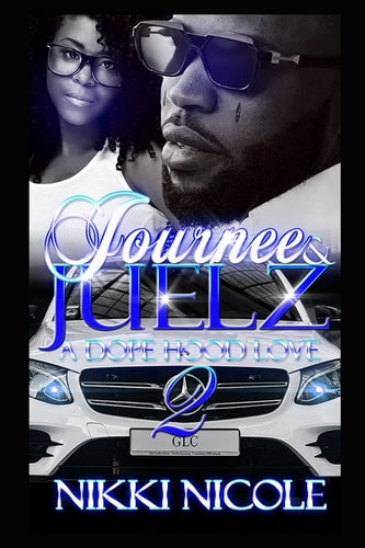 Journee & Juelz 2 A Dope Hood Love