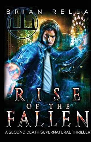 Rise of the Fallen A Second Death Supernatural Thriller