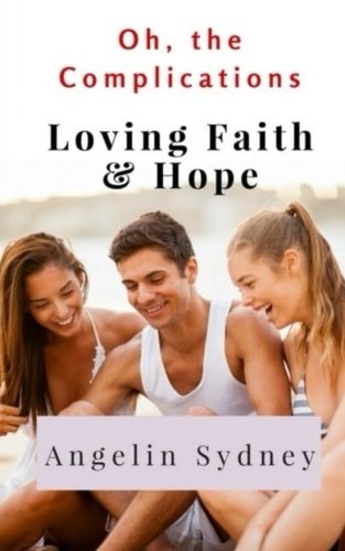 Loving Faith and Hope
