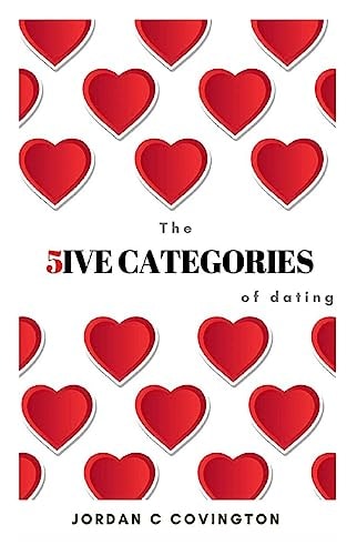 The 5ive Categories of Dating