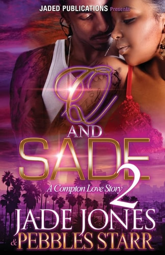 Q and Sade 2 A Compton Love Story
