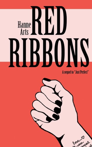 Red Ribbons A Sequel to Just Perfect