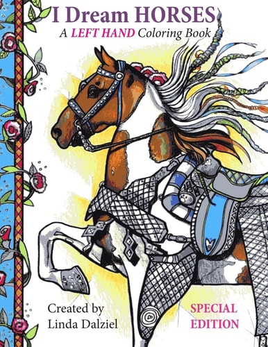 I Dream Horses A LEFT HAND Coloring Book / Special Edition