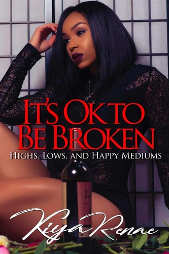 It's Ok to Be Broken Highs, Lows, and Happy Mediums