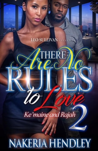 There Are No Rules to Love Ke'maine and Rajah 2