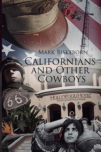 Californians and Other Cowboys 2 Ed.