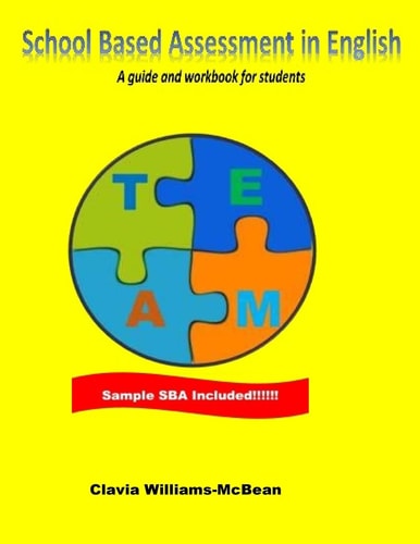 School Based Assessment in English A Guide and Workbook for Students