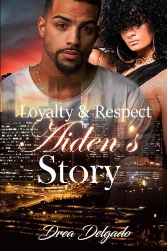Loyalty & Respect Aiden's Story