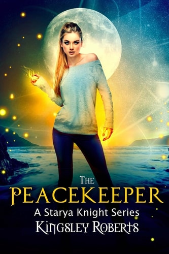 The Peacekeeper A Starya Knight Series