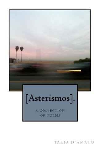 [Asterismos]. A Collection of Poems