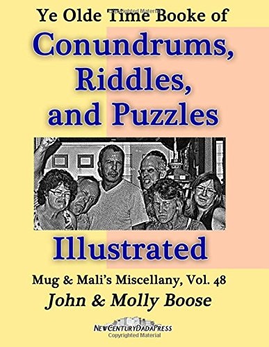 Ye Olde Time Booke of Conundrums, Riddles, and Puzzles, Illustrated Mug and Mali?s Miscellany Volume 48