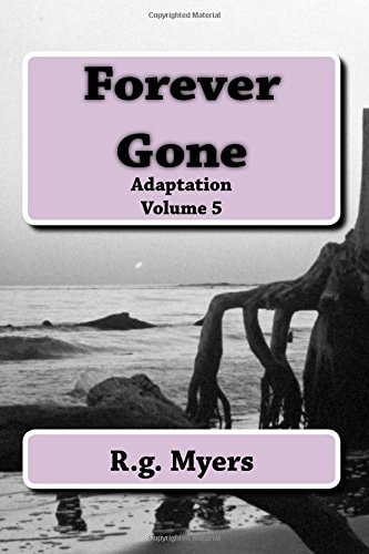 Forever Gone Adaptation