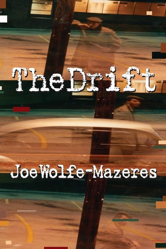The Drift A Novel