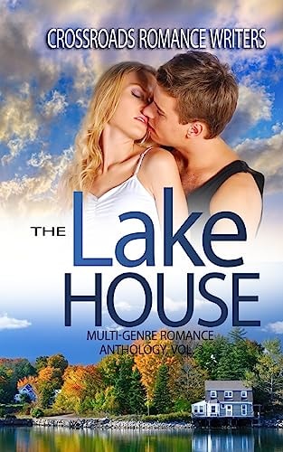 The Lake House Multi Genre Romance Volume 3