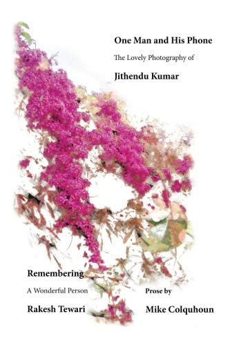 One Man and His Phone The Wonderful Photography of Jithendu Kumar