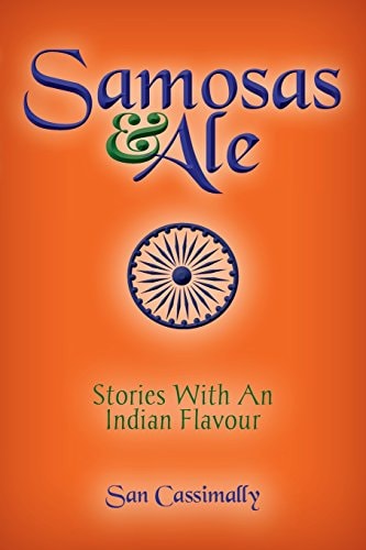 Samosas And Ale Stories With An Indian Flavour