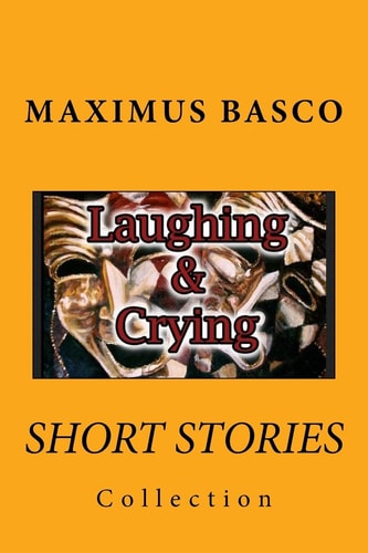 Short Stories Collection Laughing and Crying