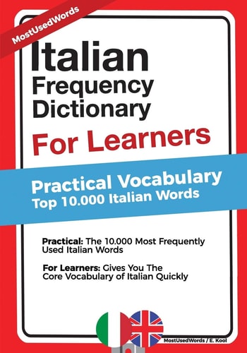 Italian Frequency Dictionary for Learners Practical Vocabulary - Top 10. 000 Italian Words