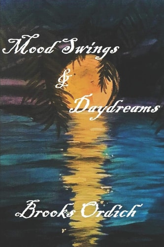 Mood Swings and Daydreams
