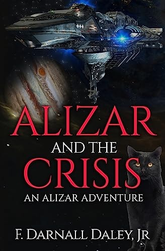 Alizar and the Crisis An Alizar Adventure
