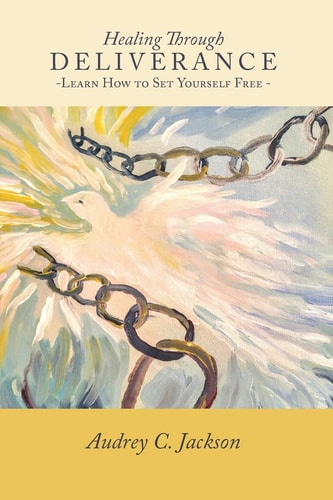 Healing Through Deliverance Learn How to Set Yourself Free