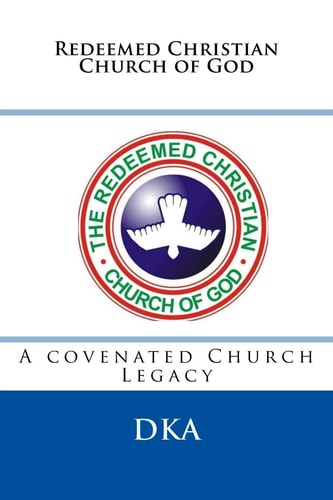 Redeemed Christian Church of God (a Covenanted Church)