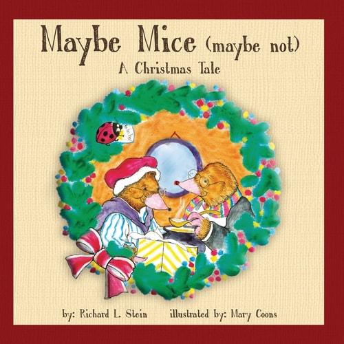 Maybe Mice (maybe Not) A Christmas Tale