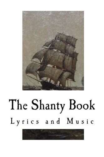 The Shanty Book Lyrics and Music