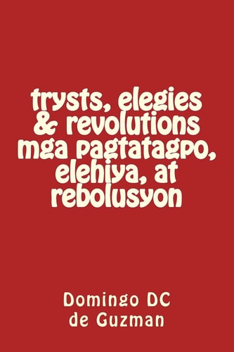 Mga Pagtatagpo, Elehiya at Rebulusyon