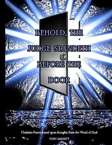 Behold the Judge Standeth Before the Door I