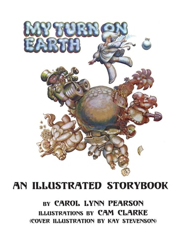 My Turn On Earth An Illustrated Storybook
