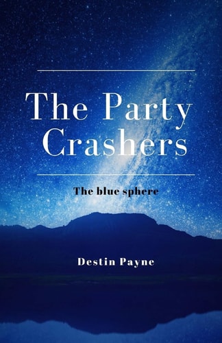 The Party Crashers The Blue Sphere
