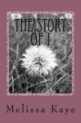 The Story of I