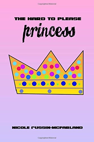 The Hard to Please Princess