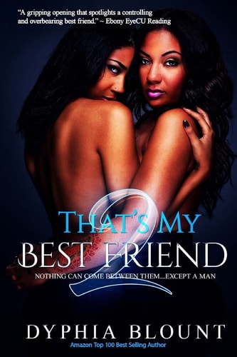 That's My Best Friend 2 -The Ex: Factor: (An Erotic Short SeriesO)