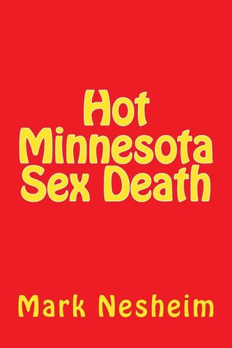 Hot Minnesota Sex Death