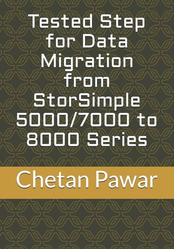 Tested Step for Data Migration from StorSimple 5000/7000 to 8000 Series