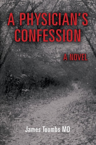 A Physician's Confession