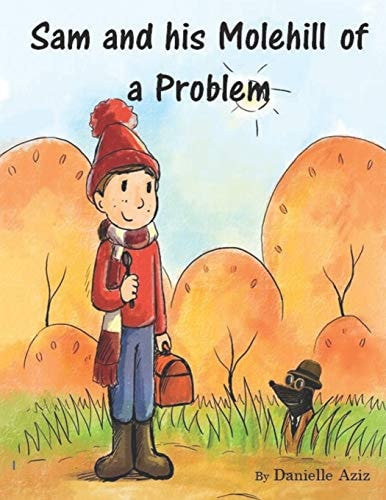 Sam and His Molehill of a Problem